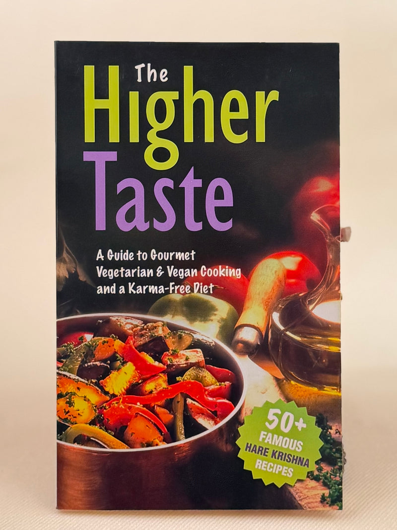 The Higher Taste