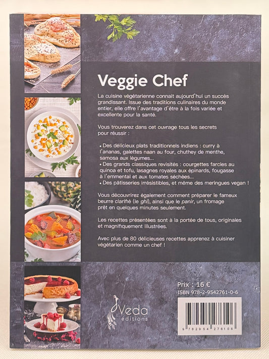 Veggie Chef — L'essentiel de la cuisine végétarienne en 80 recettes