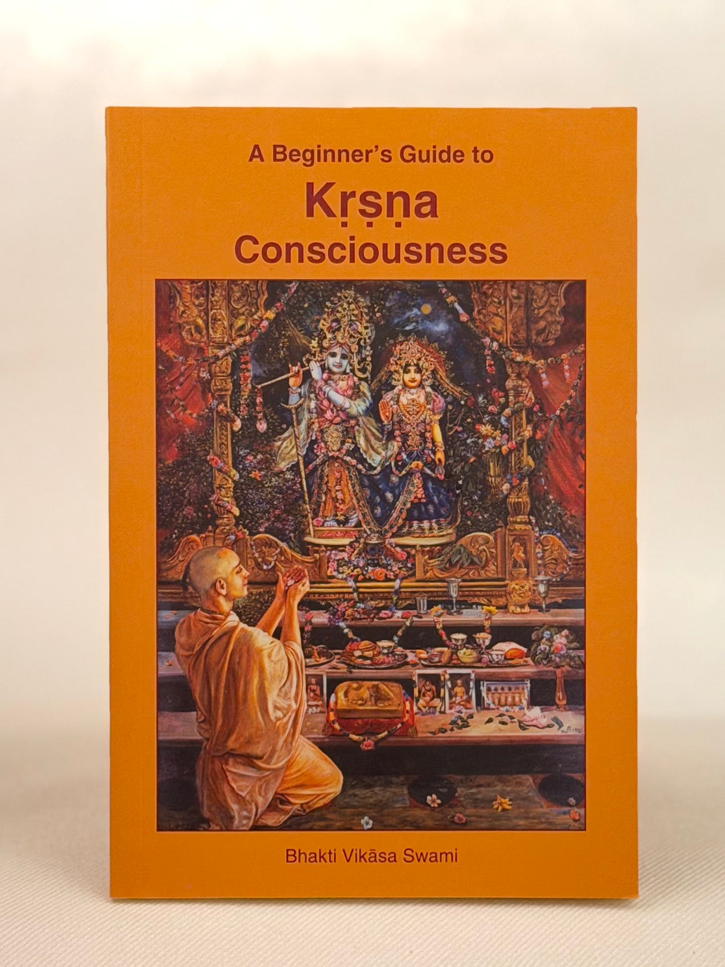 A Beginner's Guide to Krishna Consciousness